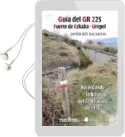 Descargar AudioLibro Guia del gr 225 Fuerte de Ezkaba - Urepel de Javier Rey Bacaicoa año 2018