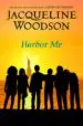 AudioLibro Harbor me de Jacqueline Woodson