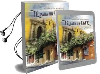 Descargar AudioLibro (I.B.D.) te para un Cafe de Piedad Eljach Guerra año 2018