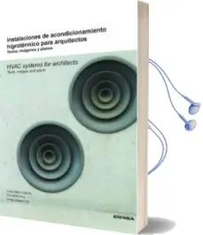 Descargar AudioLibro Instalaciones de Acondicionamiento Higrotermico para Arquitectos: Textos, Imagenes y Planos de César Martin Gomez año 2018