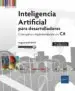 AudioLibro Inteligencia Artificial para Desarrolladores: Conceptos e Implementacion en c# (2ª Ed.) de Virginie Mathivet