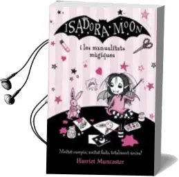 Descargar AudioLibro Isadora Moon i les Manualitats Magiques (la Isadora Moon) de Harriet Muncaster año 2018