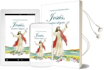 Descargar AudioLibro Jesús, Nuestra Alegría de Carmen Maria Hernandez Alonso año 2018