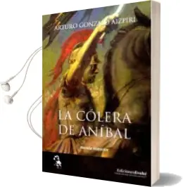 Descargar AudioLibro La Colera de Anibal de Arturo Gonzalo Aizpiri año 2018