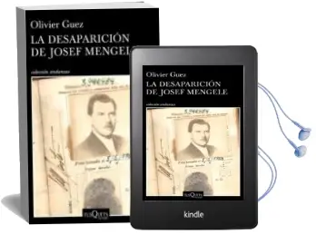 Descargar AudioLibro La Desaparición de Josef Mengele de Olivier Guez año 2018