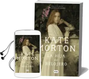 Descargar AudioLibro La Hija del Relojero de Kate Morton año 2018