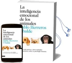 Descargar AudioLibro La Inteligencia Emocional de los Animales de Pablo Herreros Ubalde año 2018