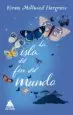 AudioLibro La Isla del fin del Mundo de Kiran Millwood Hargrave
