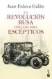 AudioLibro La Revolución Rusa Contada para Escépticos de Juan Eslava Galan