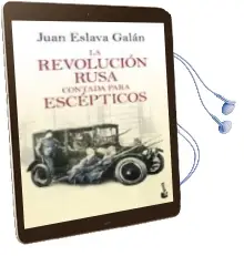 Descargar AudioLibro La Revolución Rusa Contada para Escépticos de Juan Eslava Galan año 2018