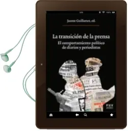 Descargar AudioLibro La Transicion de la Prensa: El Comportamiento Politico de Diarios y Periodistas de Varios Autores año 2018
