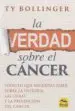 AudioLibro La Verdad Sobre el Cancer de Ty Bollinger
