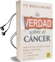 Descargar AudioLibro La Verdad Sobre el Cancer de Ty Bollinger año 2018