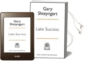 Descargar AudioLibro Lake Success de Gary Shteyngart año 2018