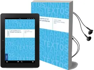Descargar AudioLibro Las Mujeres en el Oriente Cuneiforme de Josué Javier Garcia Ventura, Agnès (Eds.) Justel Vicente año 2018