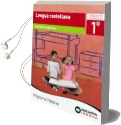 Descargar AudioLibro Lengua Castellana 1ª Educacion Primaria Libro del Alumno (Letra Imprenta) Programa Palabras (Illes Balears/Catalunya) Cast ed 2018 de Varios Autores año 2018