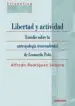 AudioLibro Libertad y Actividad: Estudio Sobre la Antropologia Trascendental de Leonarodo Polo de Alfredo Rodriguez Sedano
