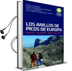 Descargar AudioLibro Los Anillos de los Picos de Europa: Vindio,Extrem,Tres Macizos de Luis Aurelio Gonzalez año 2018