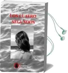 Descargar AudioLibro Los Cuatro Segundos de Ana Garcia De Loza año 2018