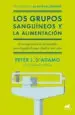 AudioLibro Los Grupos Sanguineos y la Alimentacion: El Programa Individualizado para Lograr el Peso Ideal y Vivir mas de Catherine Whitney