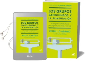 Descargar AudioLibro Los Grupos Sanguineos y la Alimentacion: El Programa Individualizado para Lograr el Peso Ideal y Vivir mas de Catherine Whitney año 2018