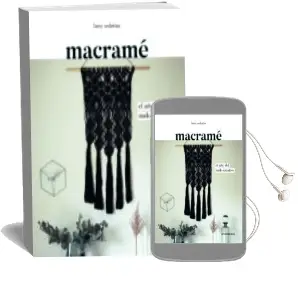 Descargar AudioLibro Macrame: El Arte del Nudo Creativo de Fanny Zedenius año 2018
