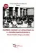 AudioLibro Mujeres, Hombres y Catolicismo en la España Contemporánea de Inmaculada Blanco Herranz