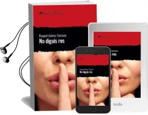 Descargar AudioLibro No Diguis res de Raquel Gamez Serrano año 2018