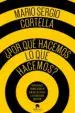 AudioLibro ¿Por qué Hacemos lo que Hacemos? de Mario Sergio Cortella