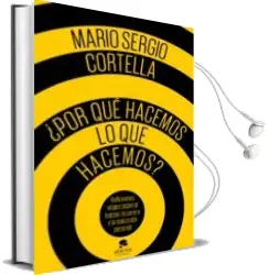 Descargar AudioLibro ¿Por qué Hacemos lo que Hacemos? de Mario Sergio Cortella año 2018