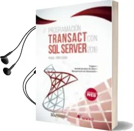 Descargar AudioLibro Programacion Transact con sql Server 2016 de Manuel Torres Remon año 2018