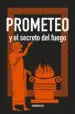AudioLibro Prometeo y el Secreto del Fuego de Bernardo Souviron Guijo