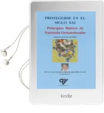 Descargar AudioLibro Protegerse en el Siglo Xxi: Principios Basicos de Nutricion Ortom Olecular de Jose Ignacio Ibañez año 2018