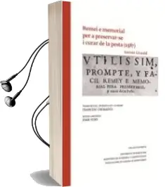 Descargar AudioLibro Remei e Memorial per a Preservar-Se i Curar de la Pesta (1587) de Antoni Girauld año 2018