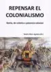 AudioLibro Repensar el Colonialismo de Beatriz Marin Aguilera