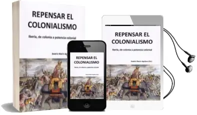 Descargar AudioLibro Repensar el Colonialismo de Beatriz Marin Aguilera año 2018