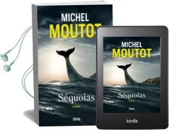 Descargar AudioLibro Séquoias de Michel Moutot año 2018
