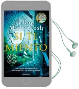 Descargar AudioLibro Si te Miento de Clare Mackintosh año 2018