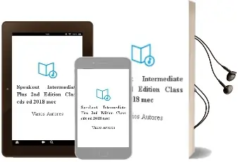 Descargar AudioLibro Speakout Intermediate Plus 2nd Edition Class cds ed 2018 mec de Varios Autores año 2018
