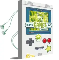 Descargar AudioLibro Super Games Land de Bonache de Juan Carlos Bonache Rodriguez año 2018