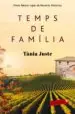 AudioLibro Temps de Família Premi Nèstor Luján de Novel·La Històrica 2015 de Tania Juste