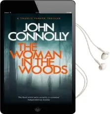Descargar AudioLibro The Woman in the Woods: A Charlie Parker Thriller: 16 de Connolly John año 2018