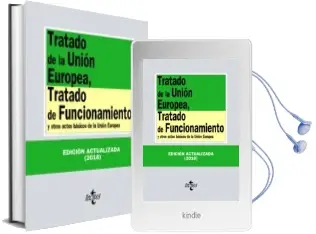 Descargar AudioLibro Tratado de la Union Europea, Tratado de Funcionamiento y Otros Actos Basicos de la Union Europea (22ª Ed.) de Varios Autores año 2018
