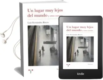 Descargar AudioLibro Un Lugar muy Lejos del Mundo y Otros Cuentos de Luis Fernandez Roces año 2018