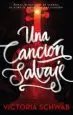 AudioLibro Una Cancion Salvaje de Victoria Schwab