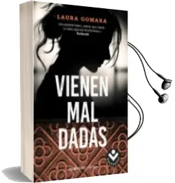 Descargar AudioLibro Vienen mal Dadas de Laura Gomara año 2018