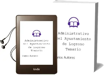 Descargar AudioLibro Administrativo del Ayuntamiento de Logroño. Temario de Varios Autores año 2018