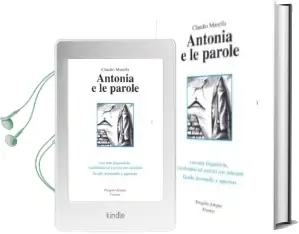 Descargar AudioLibro Antonia e le Parole (+Cd-Audio) (Livello Intermedio e Superiore) de Claudio Manella año 2018