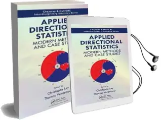 Descargar AudioLibro Applied Directional Statistics: Modern Methods and Case Studies de Christophe Ley año 2018
