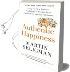 Descargar AudioLibro Authentic Happiness: Using the new Positive Psychology to Realise Your Potential for Lasting Fulfilment de Martin E.P. Seligman año 2018